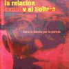 La relación sexual y el soltero