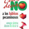 Cómo decir no a los hábitos pecaminosos